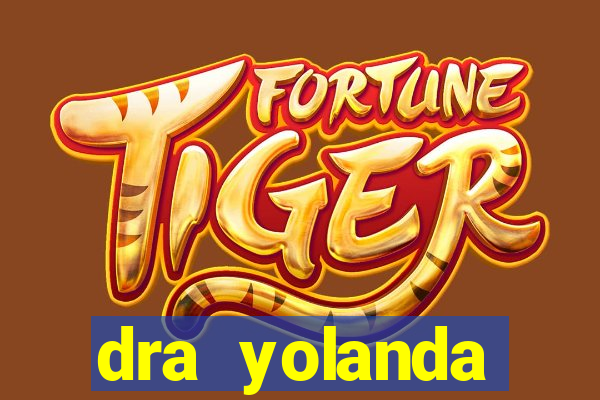 dra yolanda fernandes malta bettin
